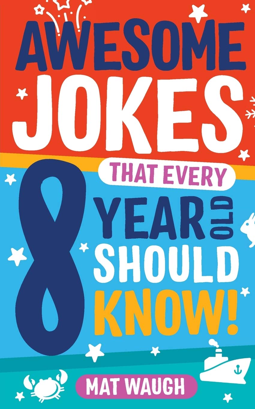 Product Image: Awesome Jokes That Every 8 Year Old Should Know!