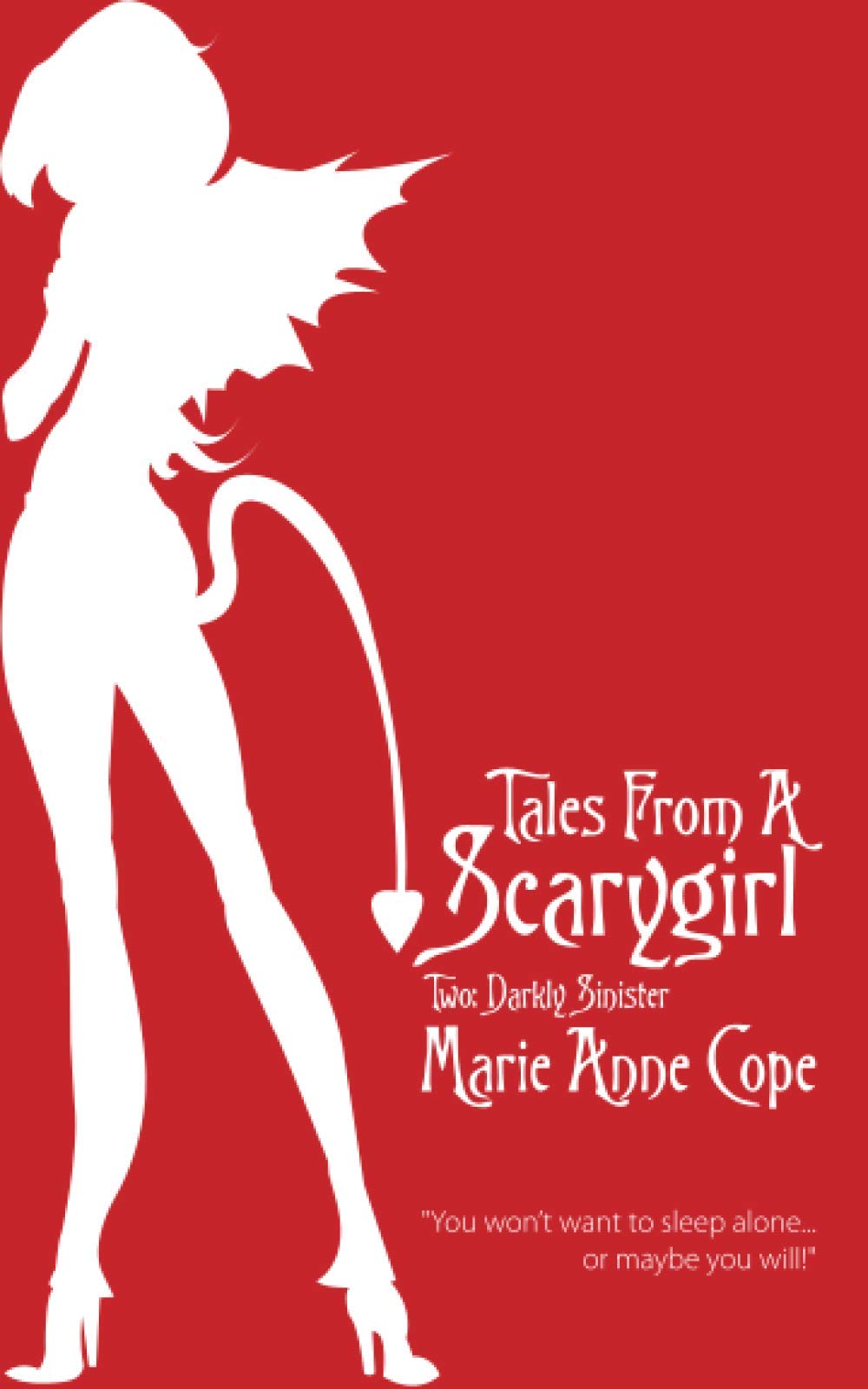Tales From A Scarygirl: Two: Darkly Sinister book