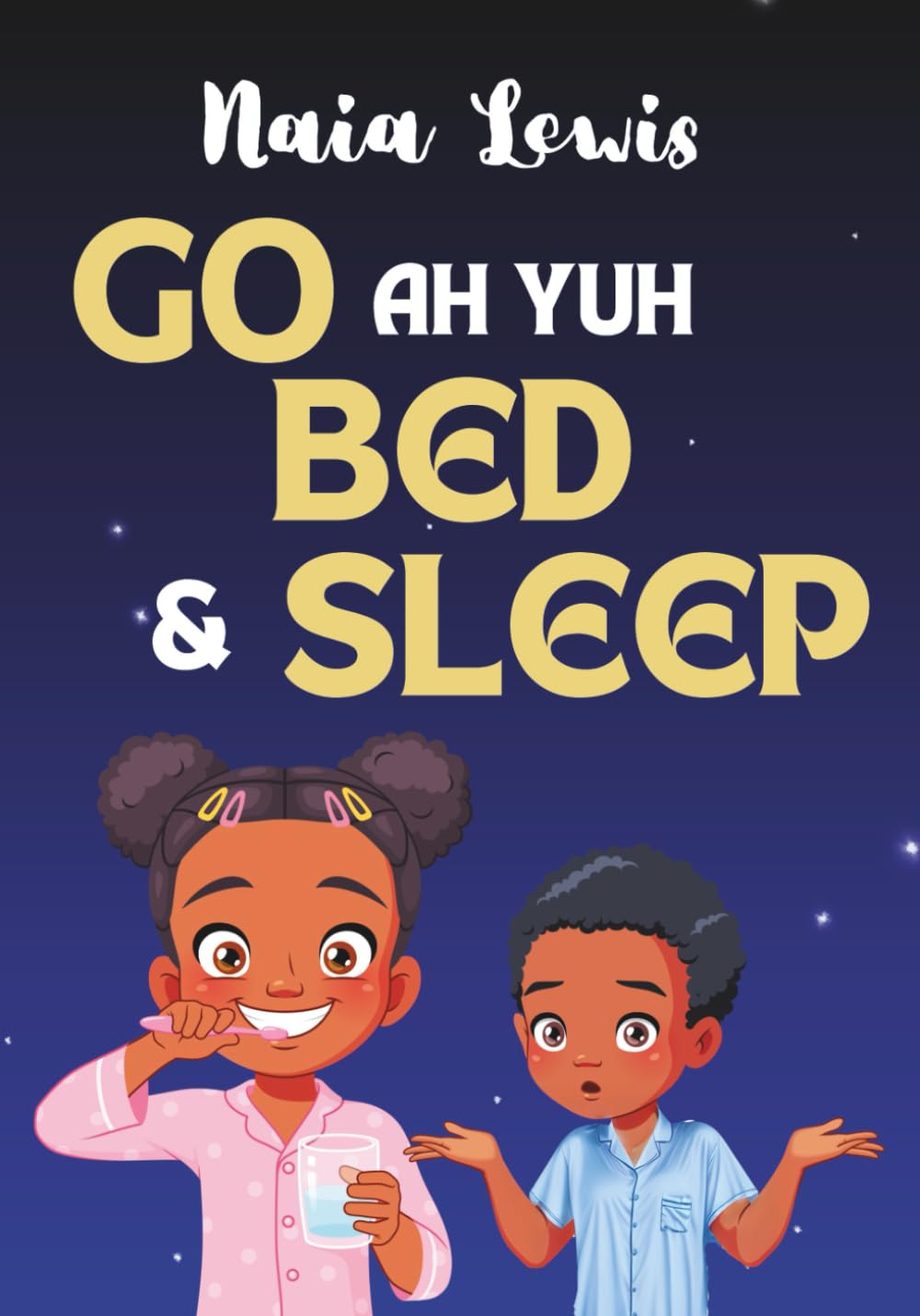 Go ah yuh Bed and Sleep (Mama Knows Best- Caribbean Stories for Children - Jamaican Patois - Caribbean Childrens Books - Jamaica Stories for Kids - Patwa) Non-fiction