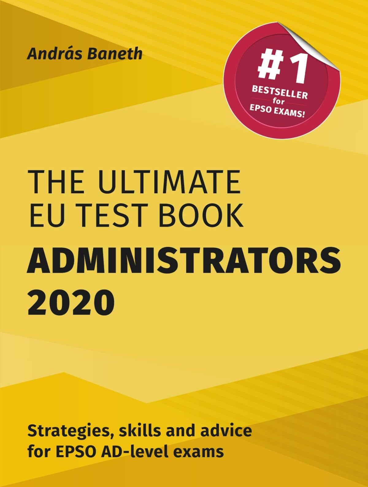 The Ultimate EU Test Book Administrators 2020 Business, Finance & Career