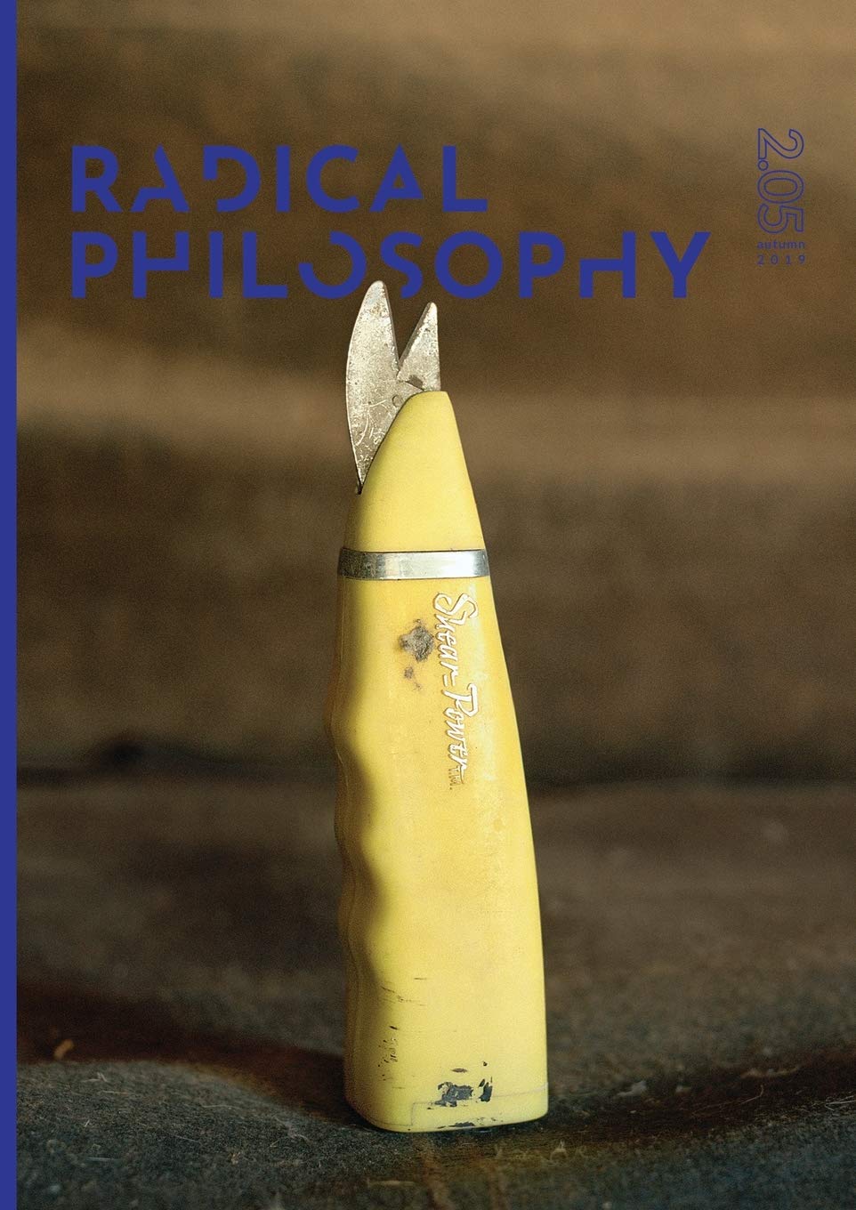 Radical Philosophy 2.05 / Autumn 2019 Philosophy
