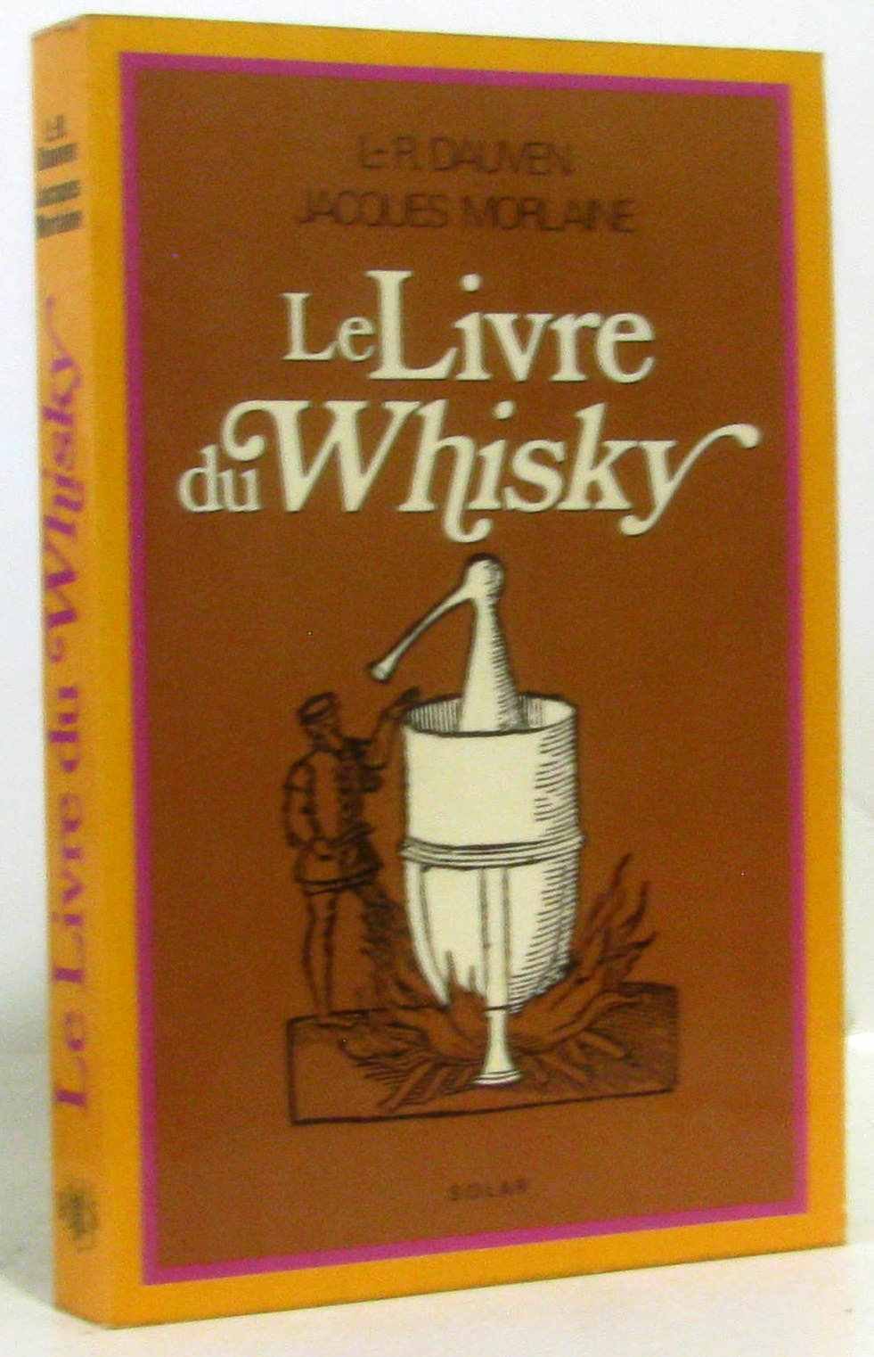 Livre du whisky (Arret Com Solar) Books