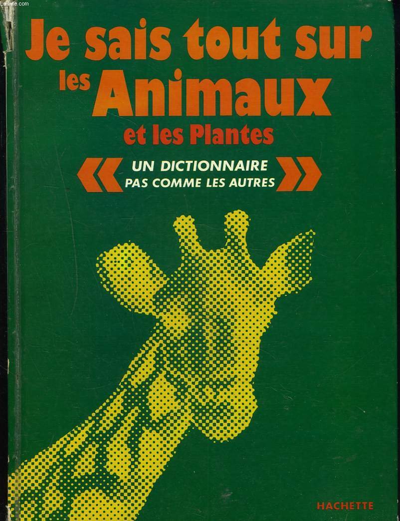 Je sais tout sur les animaux et les plantes book