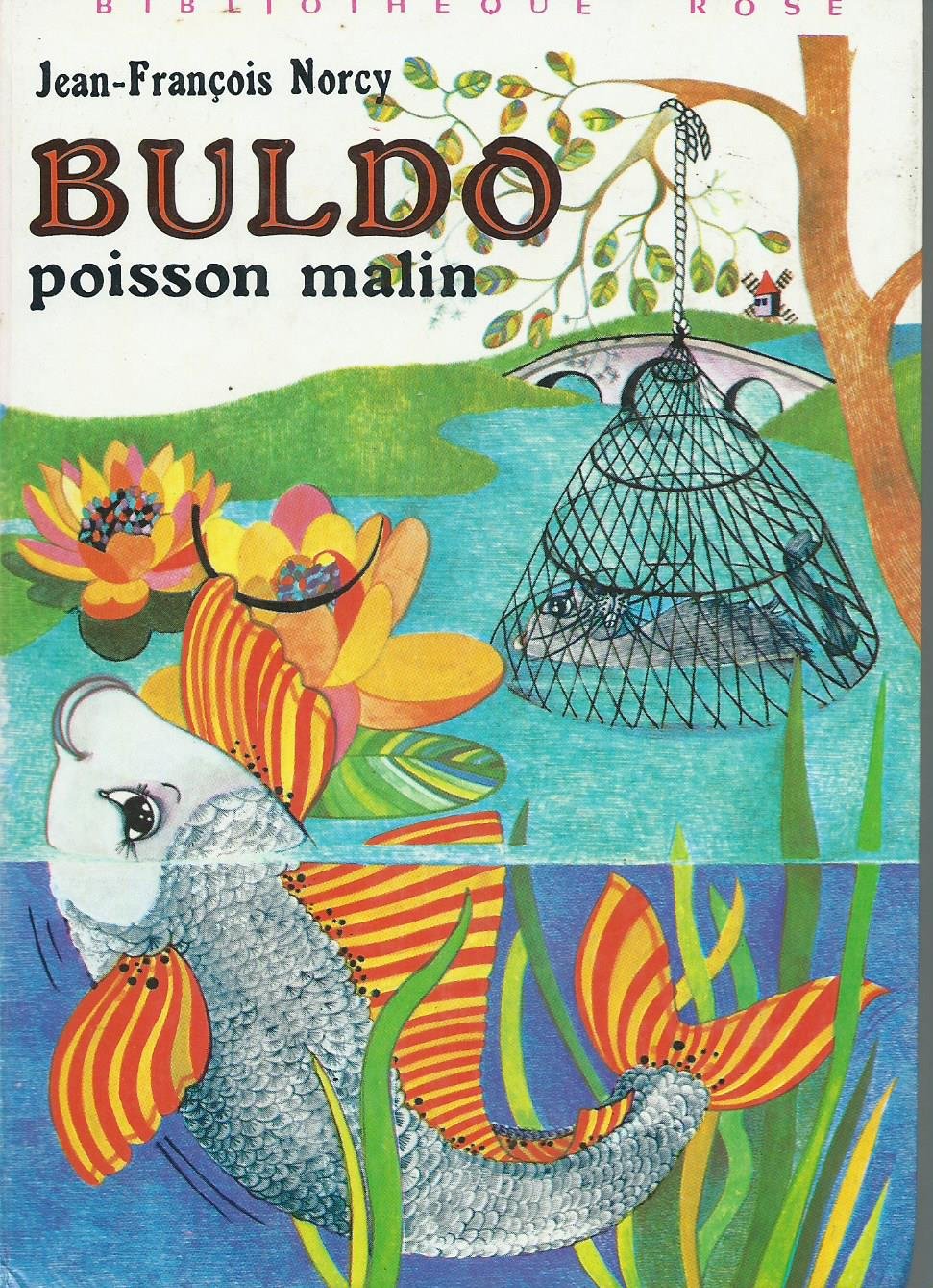 Buldo poisson malin : Collection : Bibliothèque rose cartonnée & illustrée Books