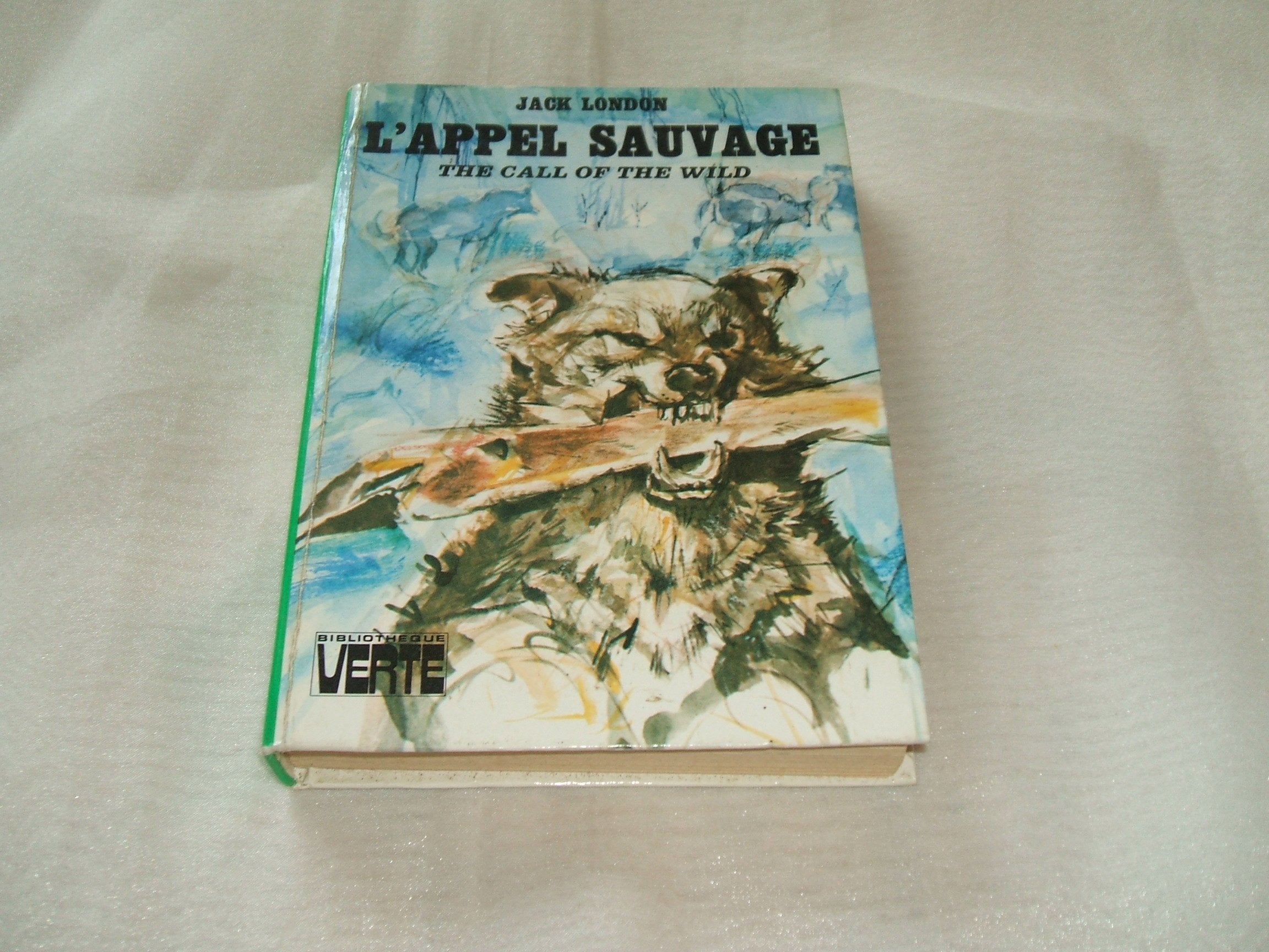 L'Appel sauvage (Bibliothèque verte) book