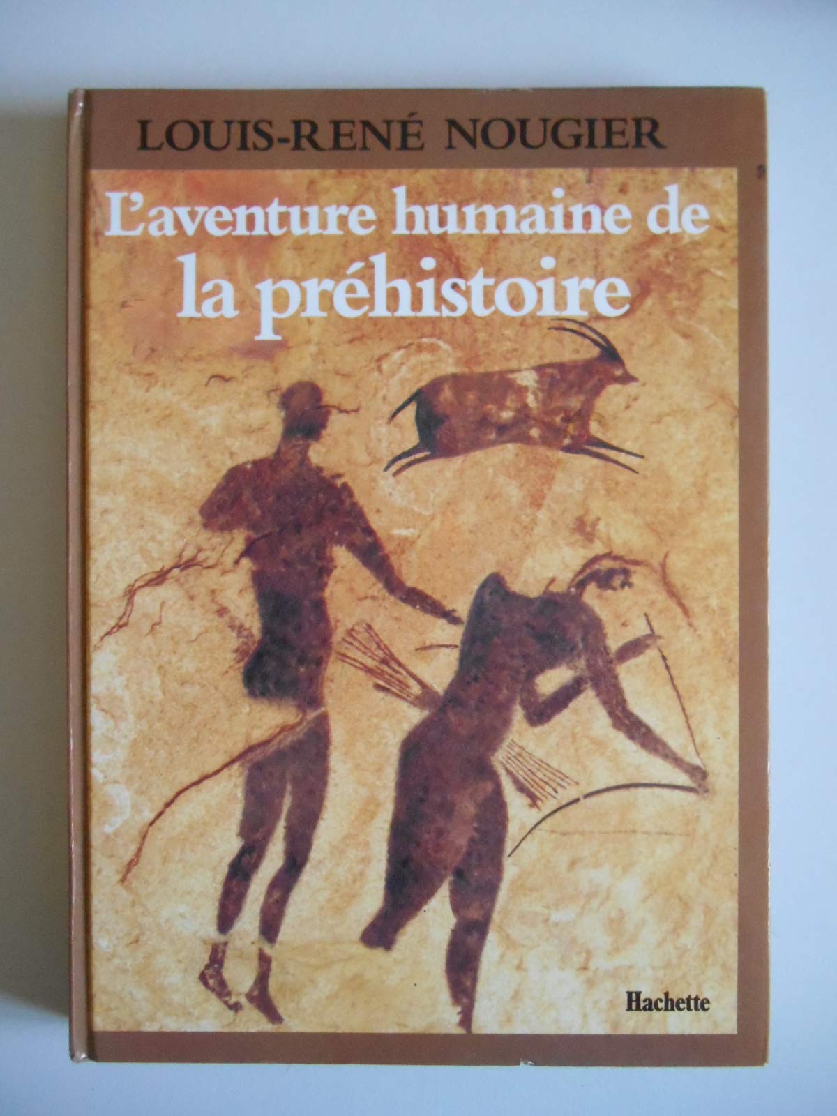 L'Aventure humaine de la préhistoire book