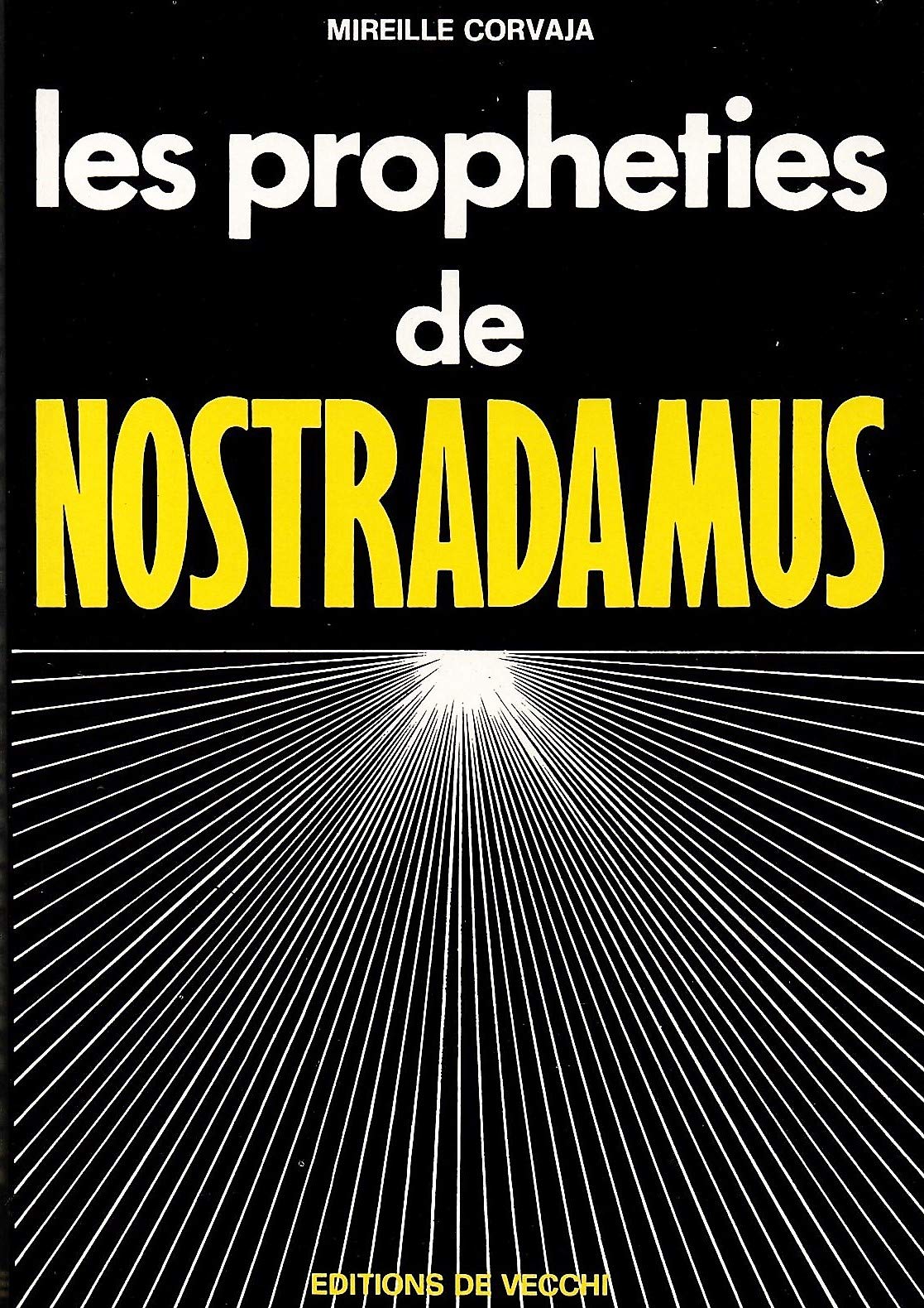 Les Prophéties de Nostradamus book