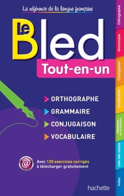 Bled tout-en-un : orthographe, grammaire, conjugaison, vocabulaire Foreign Languages ​​& Dictionaries