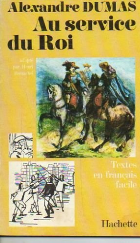 Les Trois Mousquetaires : d'après Alexandre Dumas. Vol. 1. Au service du roi Books