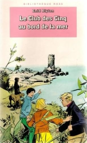 Le Club des cinq au bord de la mer Books