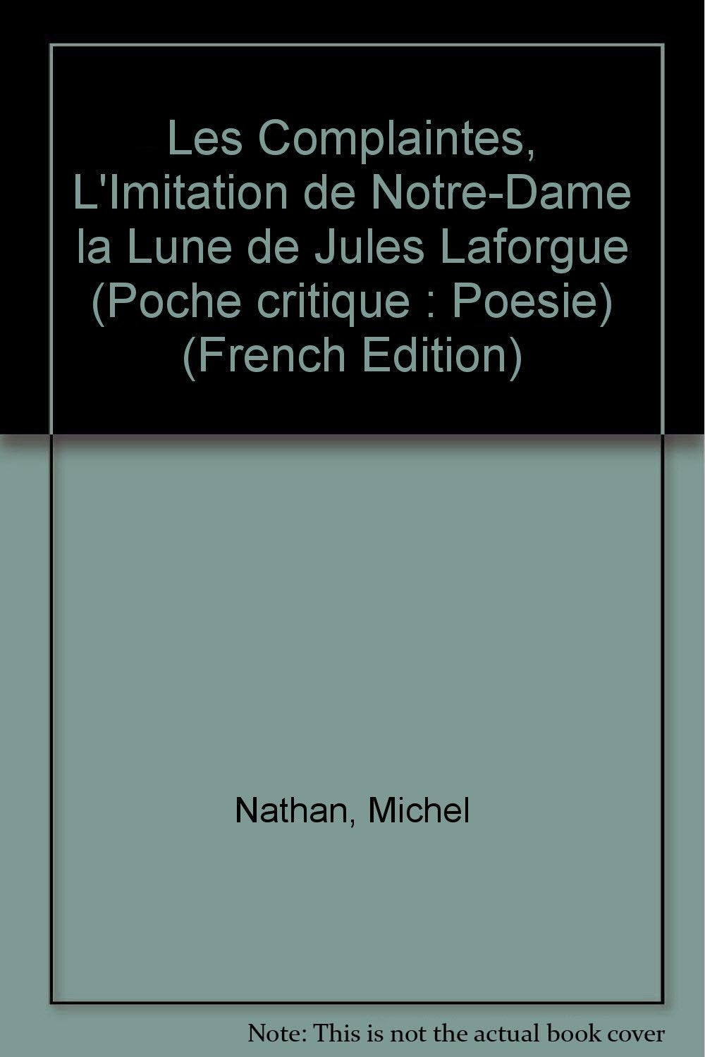 Product Image: Les Complaintes, de Laforgue