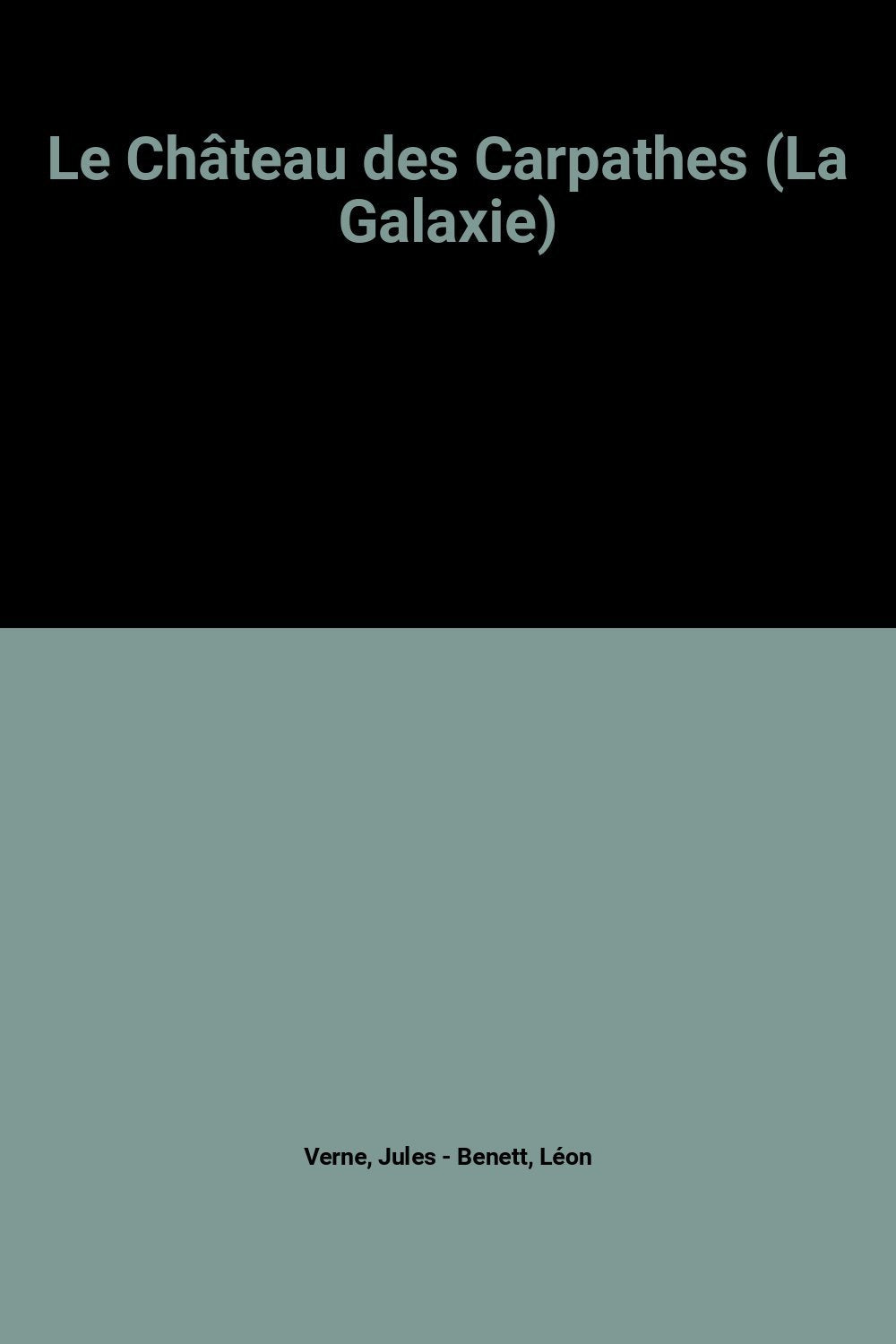 Le Château des Carpathes (La Galaxie) Books