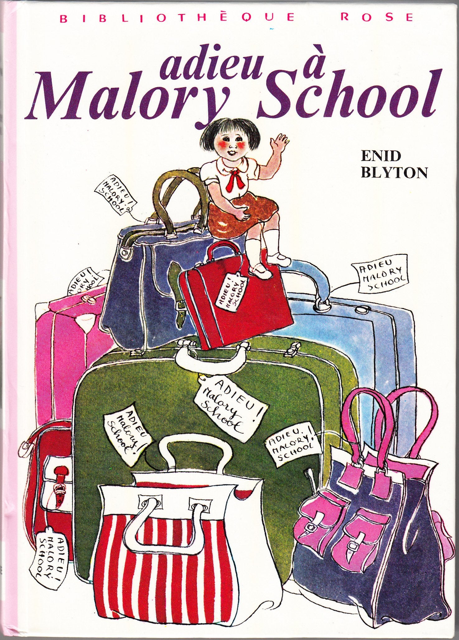 Adieu à Malory School : Collection : Bibliothèque rose cartonnée & illustrée Books