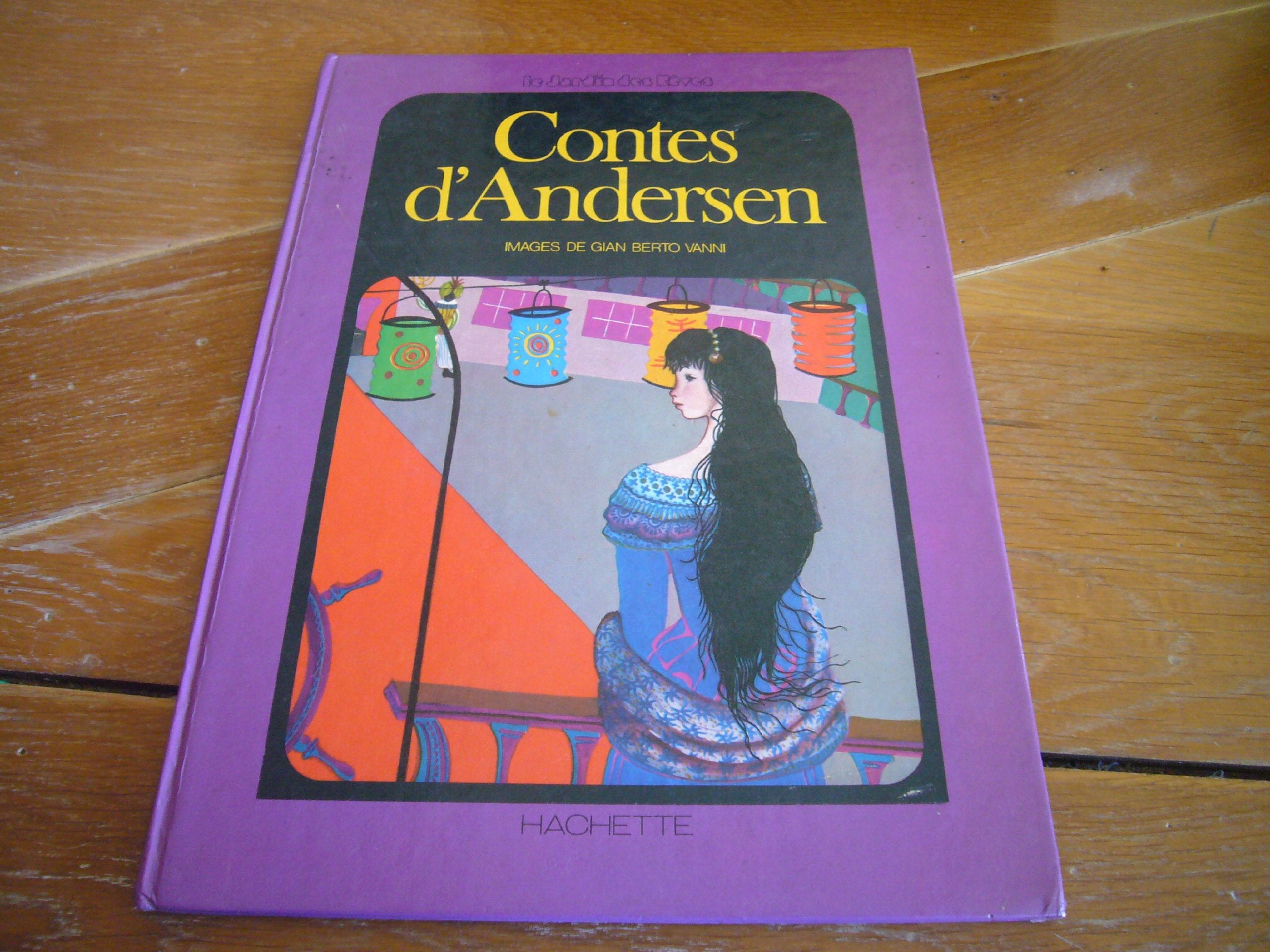 Contes d'Andersen. La petite sirène. La princesse sur un pois. La bergère et le ramoneur. Images de Gian Berto Vanni. Books