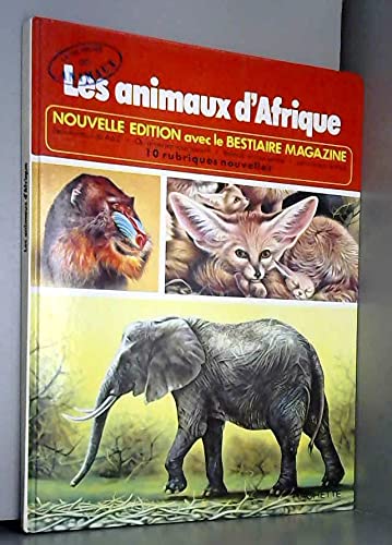 La vie privee des animaux. les animaux d'afrique. book