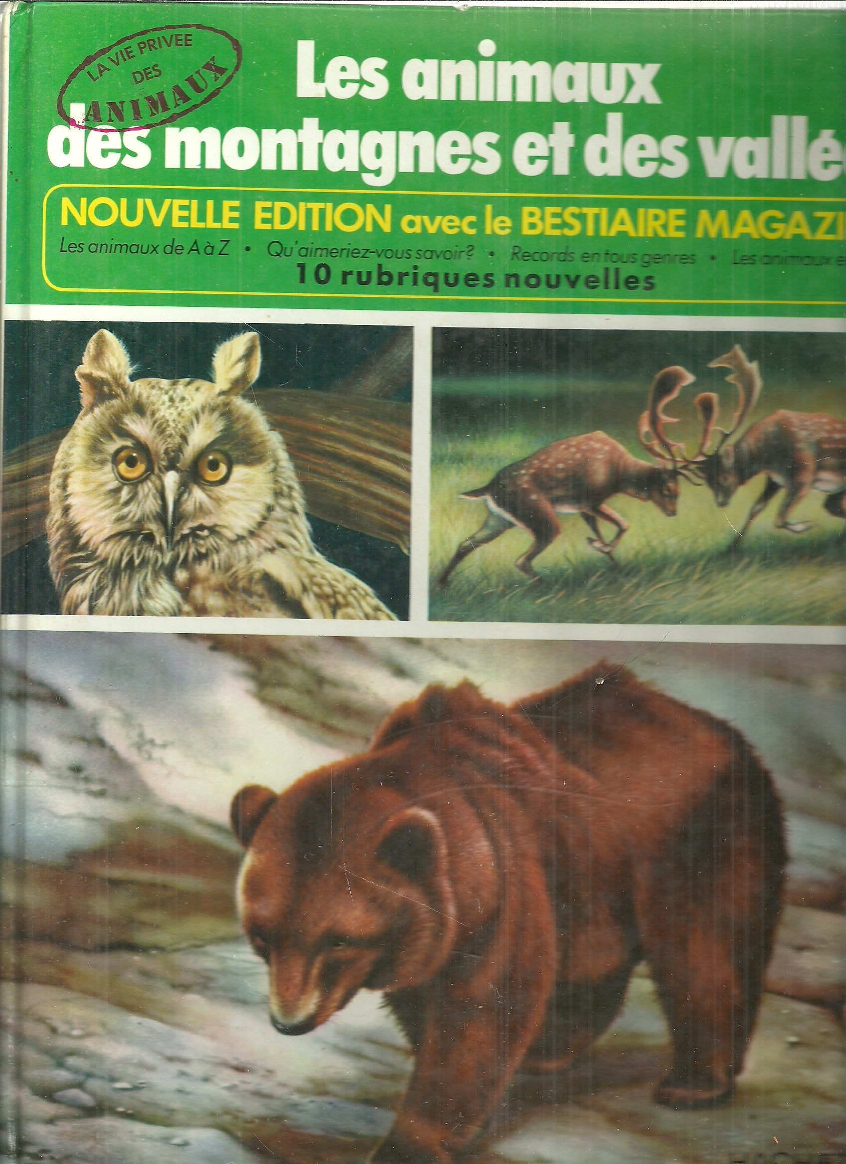 Les Animaux de la montagne et des vallées : Par Rinaldo D. D'Ami. Adaptation française de Claude Voilier Books
