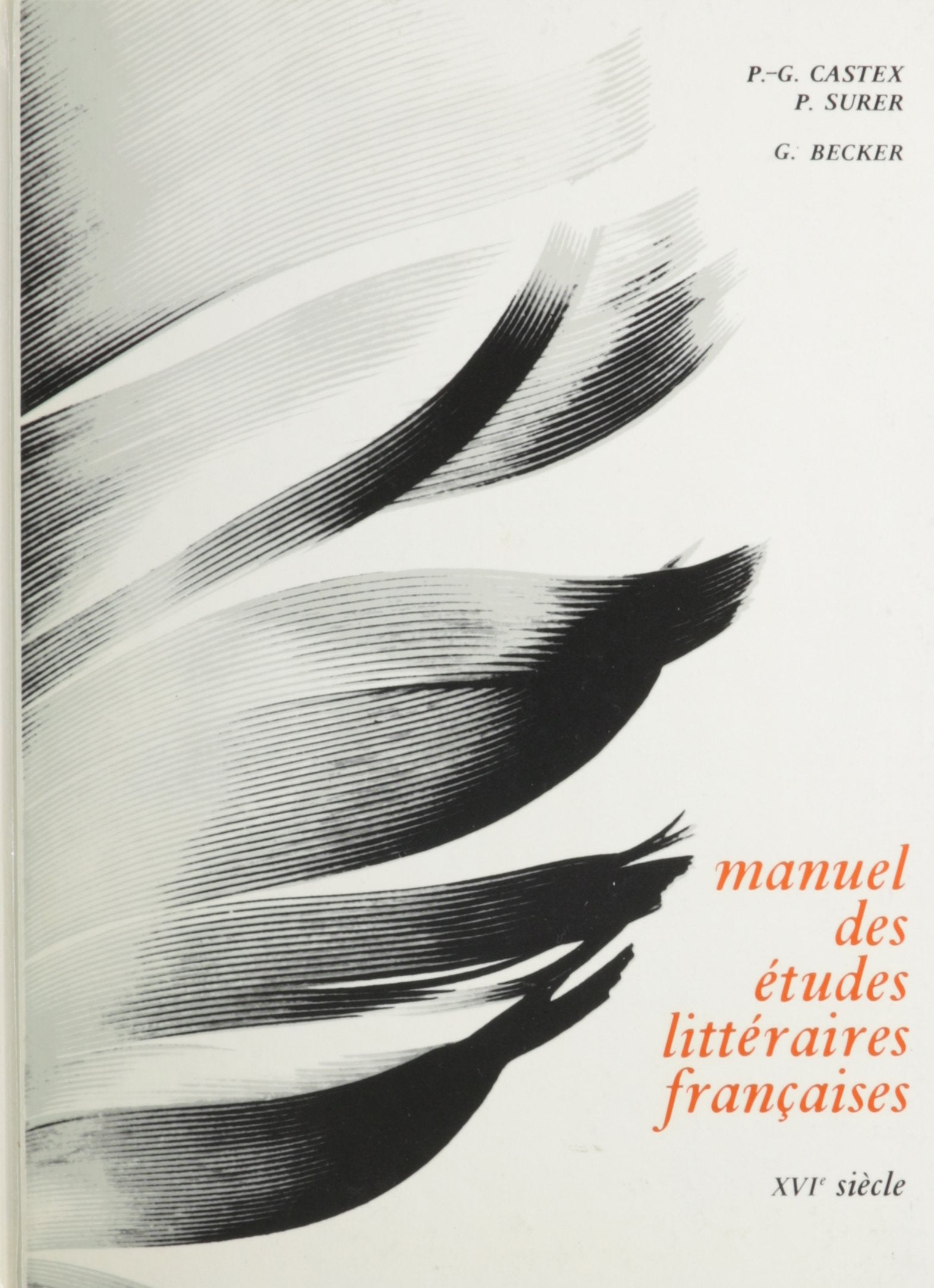 Manuel Des Etudes Litteraires Francaises: Xvie Siecle Contemporary literature