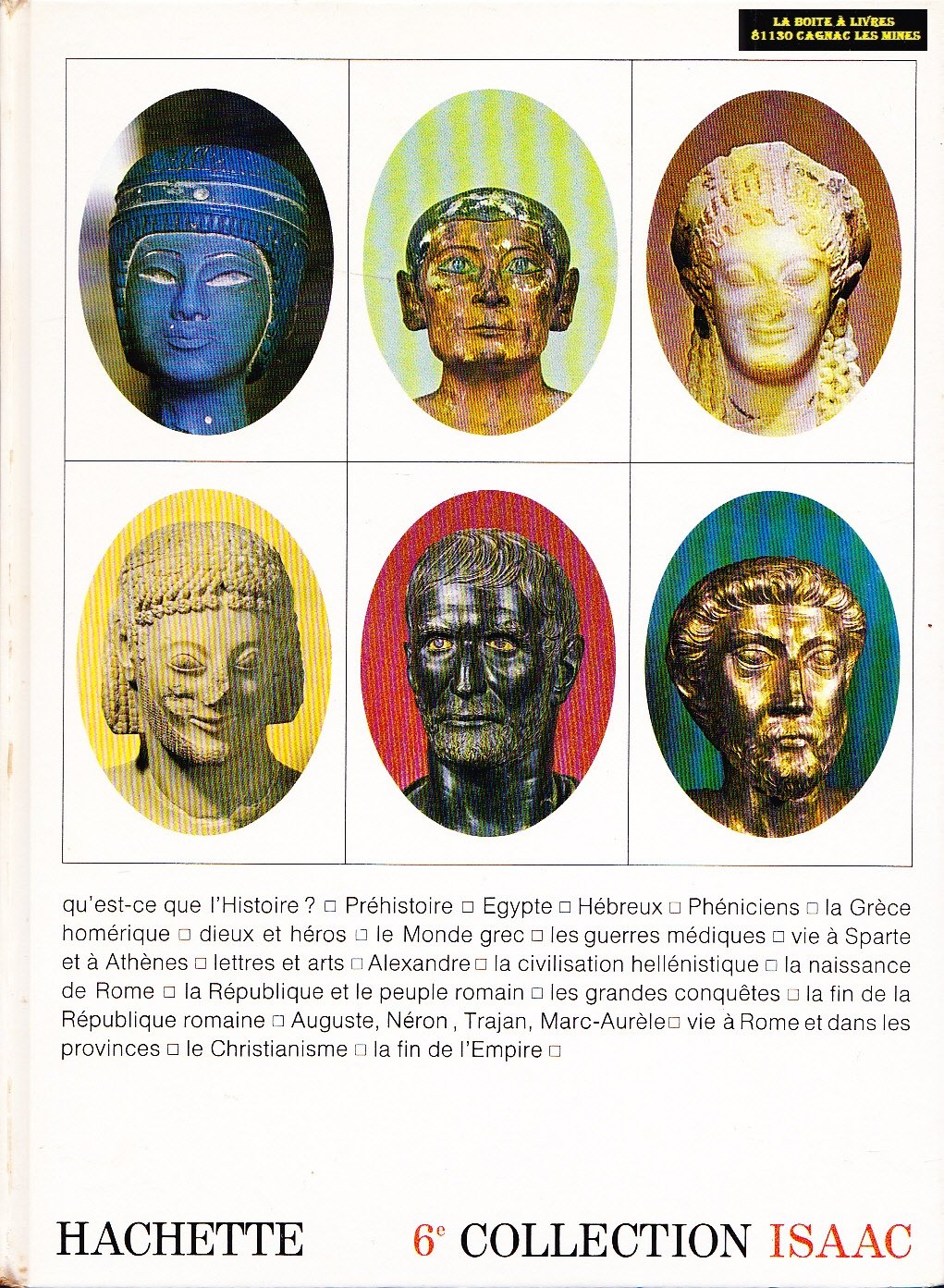 L'antiquité, L'Orient, La Grèce et Rome, Histoire, Collection Isaac, Classique Hachette, classe de 6ème, Scolaire, Collège book