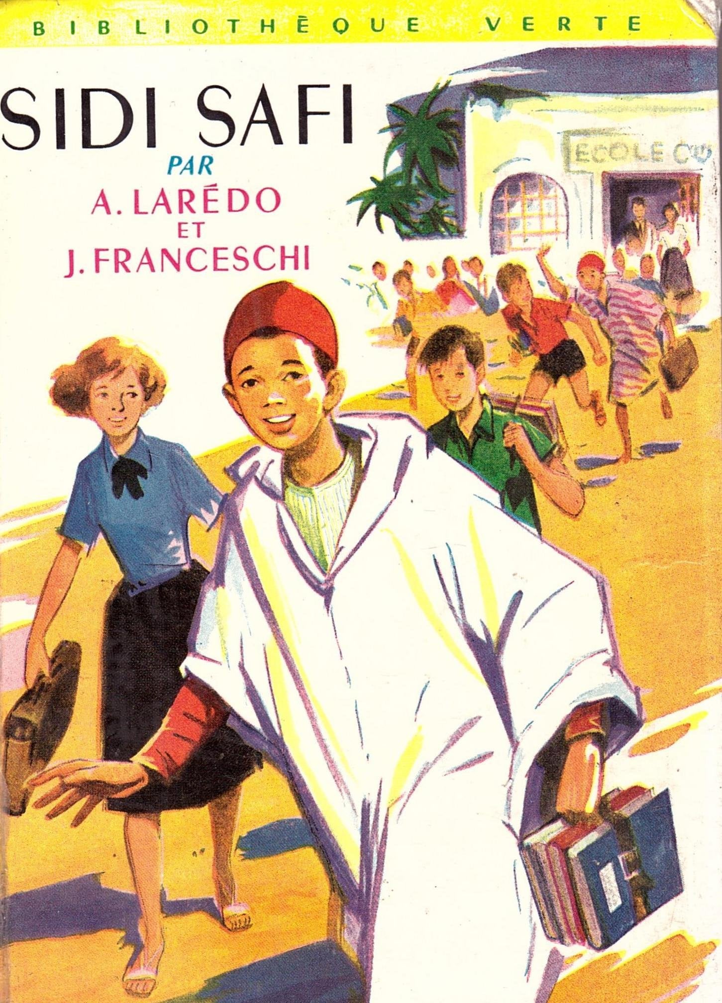 A. Laredo et J. Franceschi. Sidi Safi : Illustrations de François Batet book