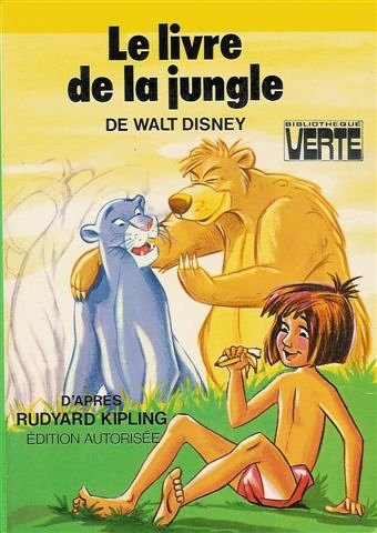Le livre de la jungle : Collection : Bibliothèque verte cartonnée Books
