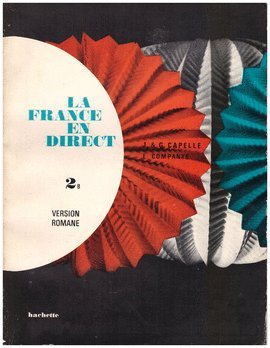 La France en direct : niveau 2B, version romane, livre de l'élève book