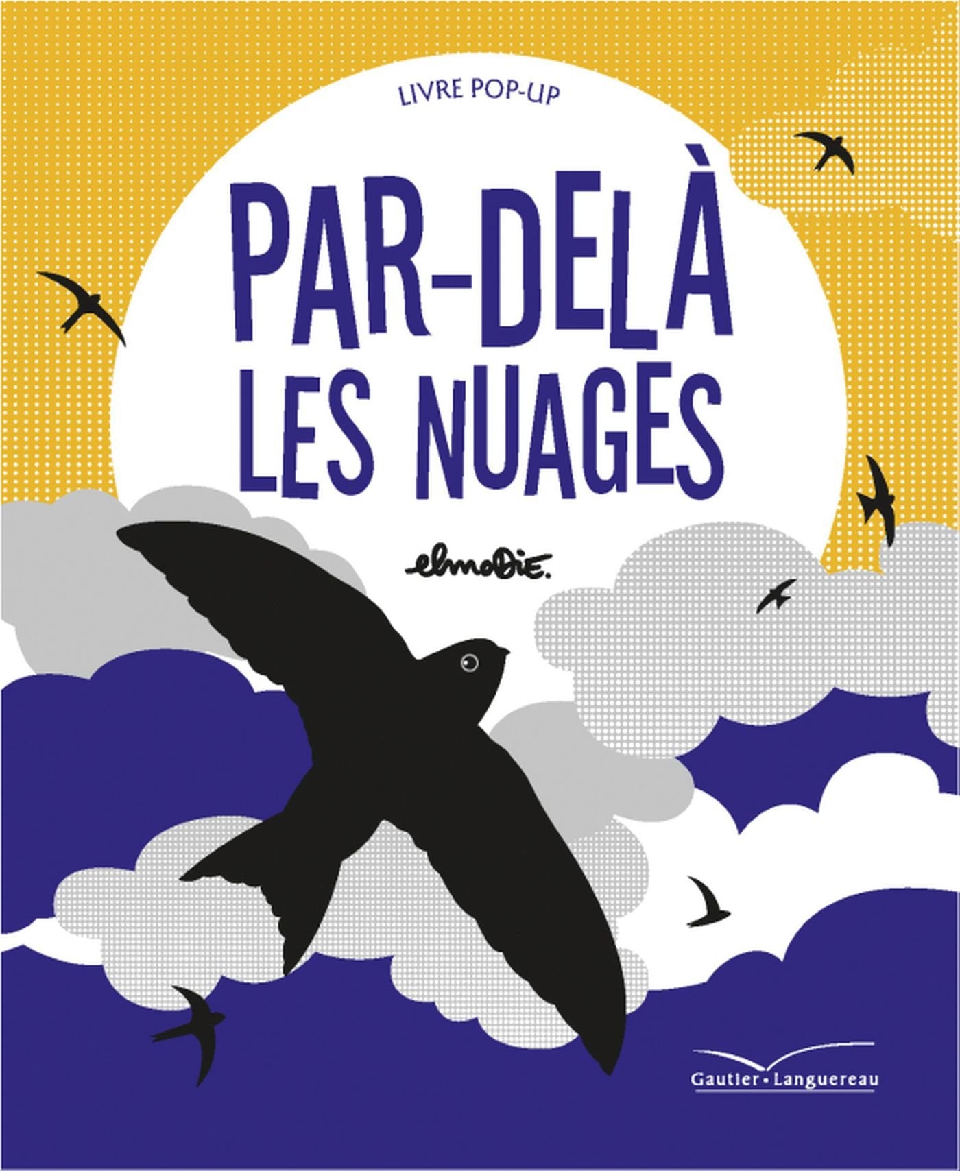 Par-delà les nuages (livre pop'up) book