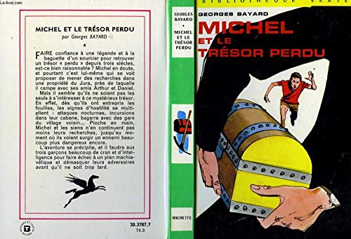 Michel et le trésor perdu : Collection : Bibliothèque verte cartonnée & illustrée book