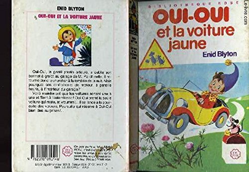 Oui-oui et la voiture jaune Books