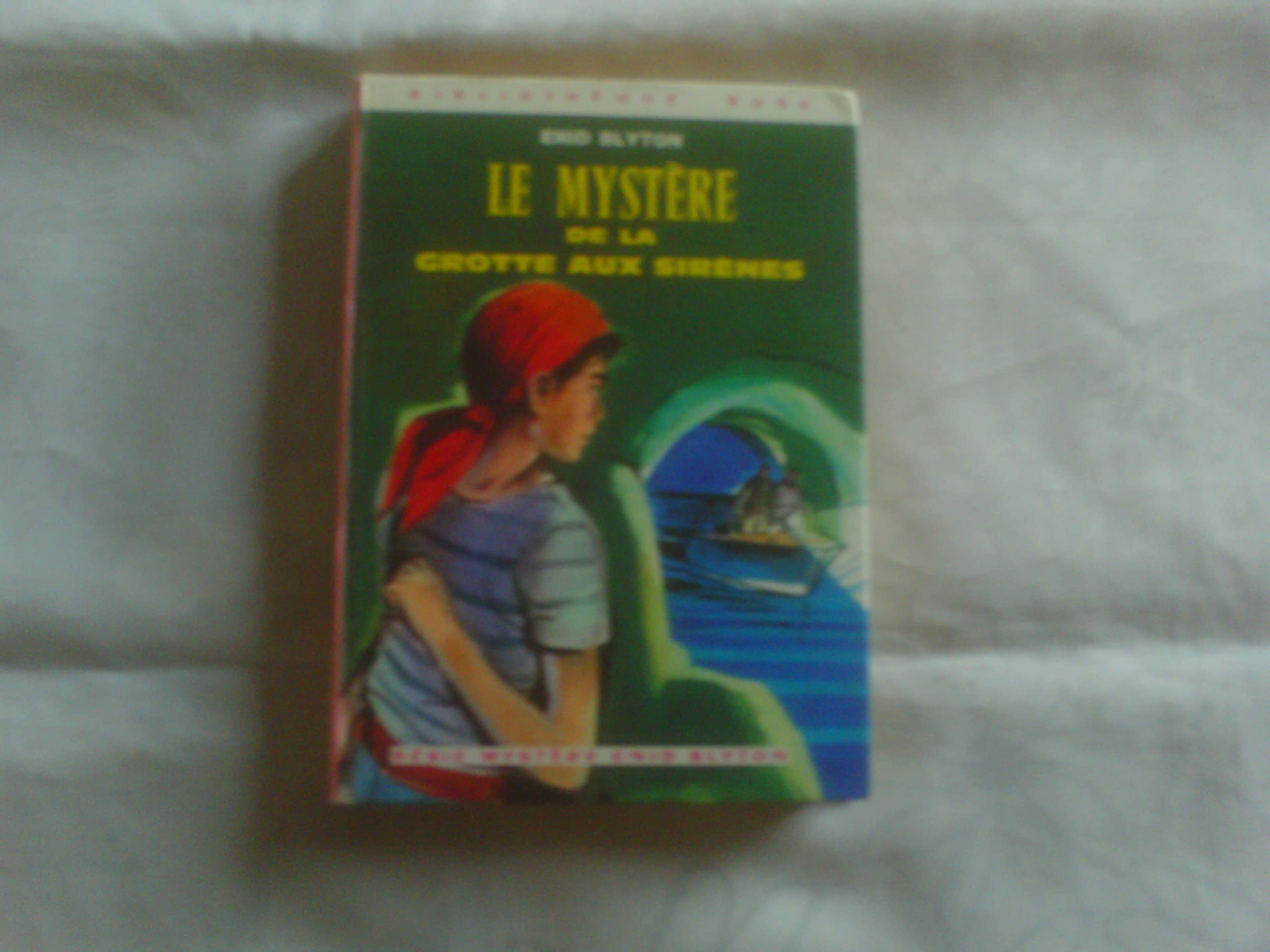 Le mystère de la grotte aux sirènes : Collection : Bibliothèque rose cartonnée & illustrée book