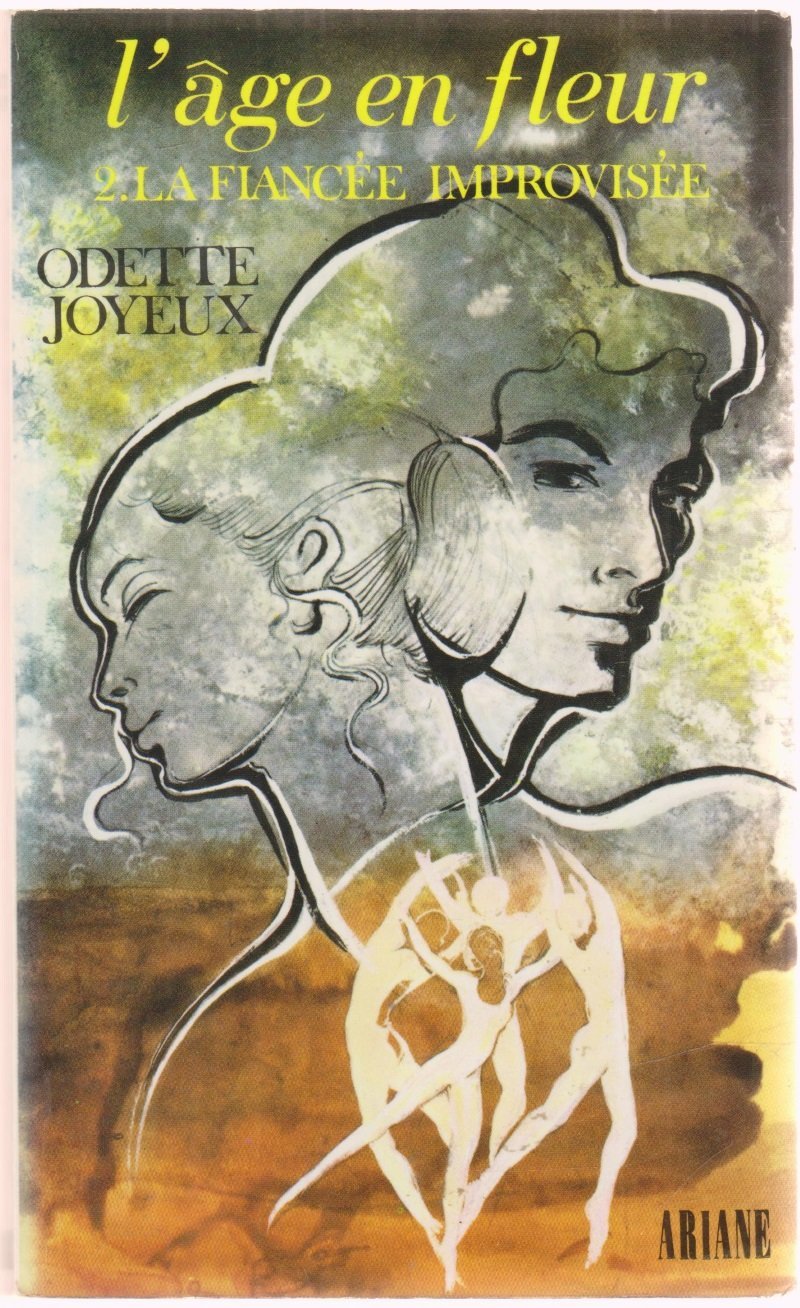 L'age en fleur, tome 2: la fiancee improvisee book