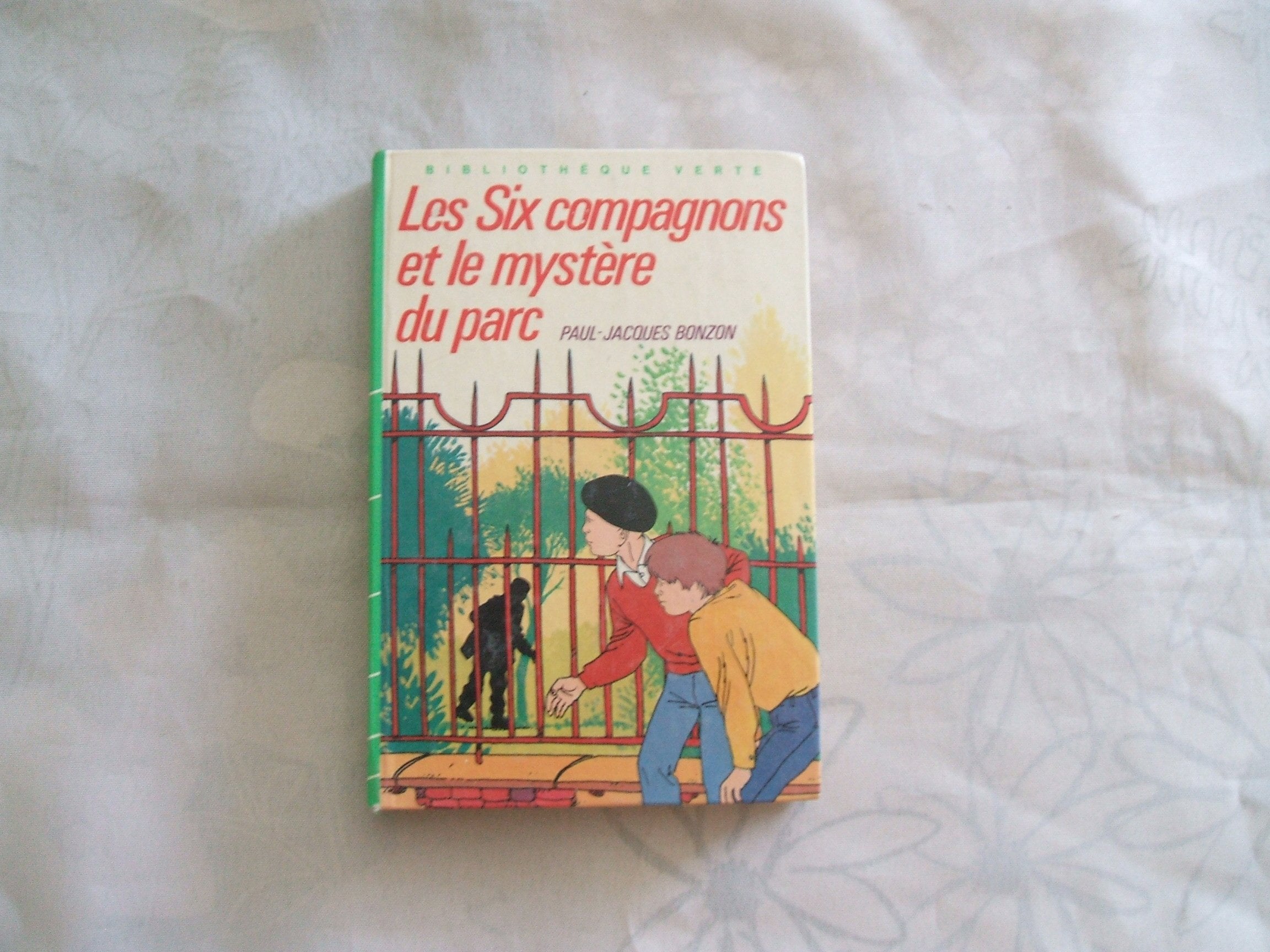 Les Six Compagnons et le mystère du parc book