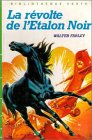 La révolte de l'étalon noir : Collection : Bibliothèque verte cartonnée book