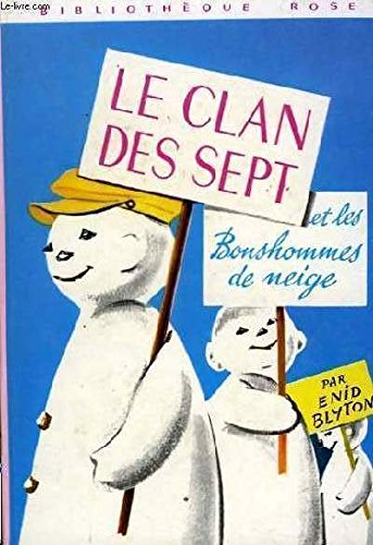 Le clan des sept et les bonshommes de neige book