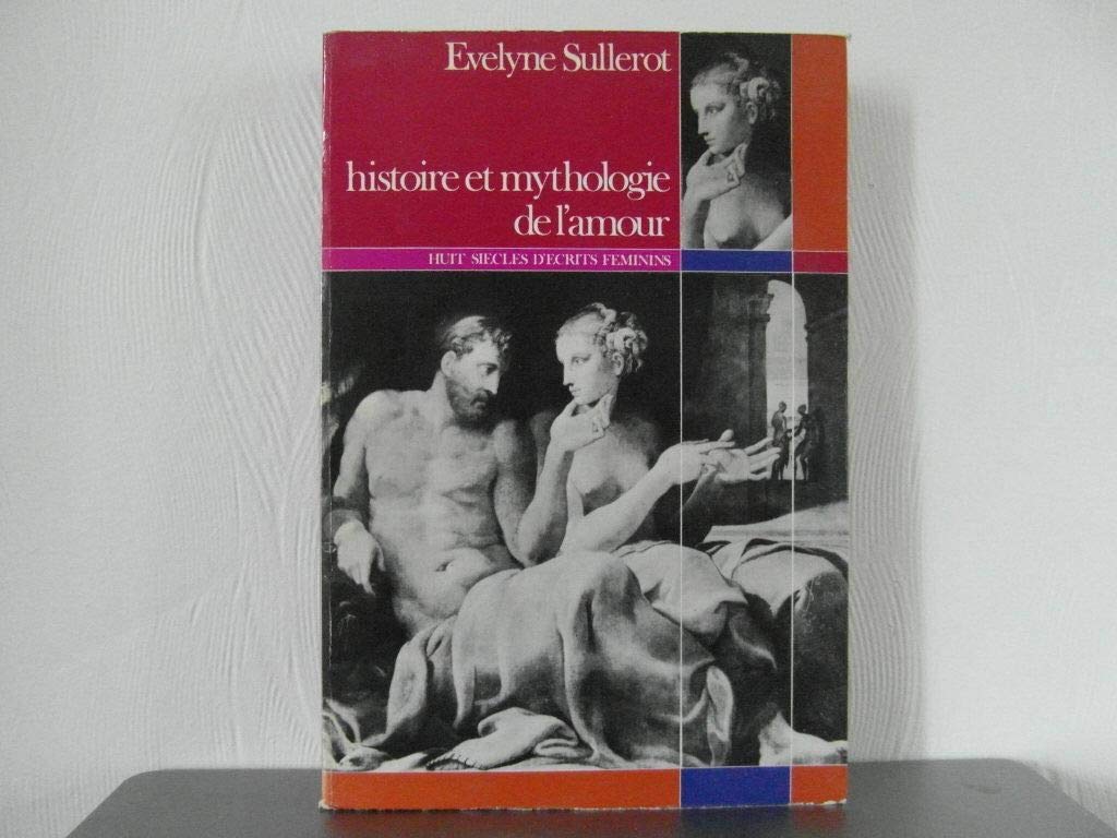 Histoire et mythologie de l'amour Books
