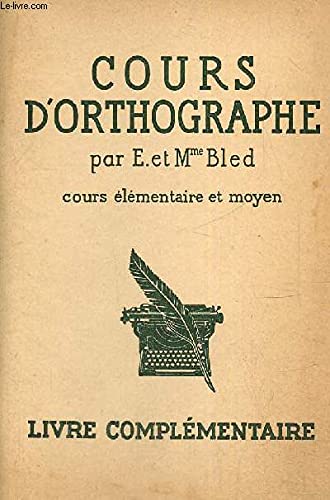 Orthographe Ce/Cm. Livre Du Maitre, Edition 1967 Books