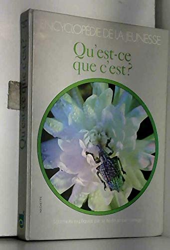 Qu'est-ce que c'est ? (Encyclopédie de la jeunesse) Books