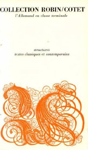L'allemand en classe terminale : structures, textes classiques et contemporains Books