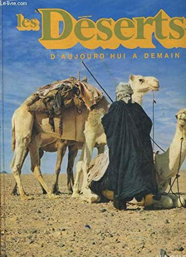 Les déserts d'aujourd'hui a demain book