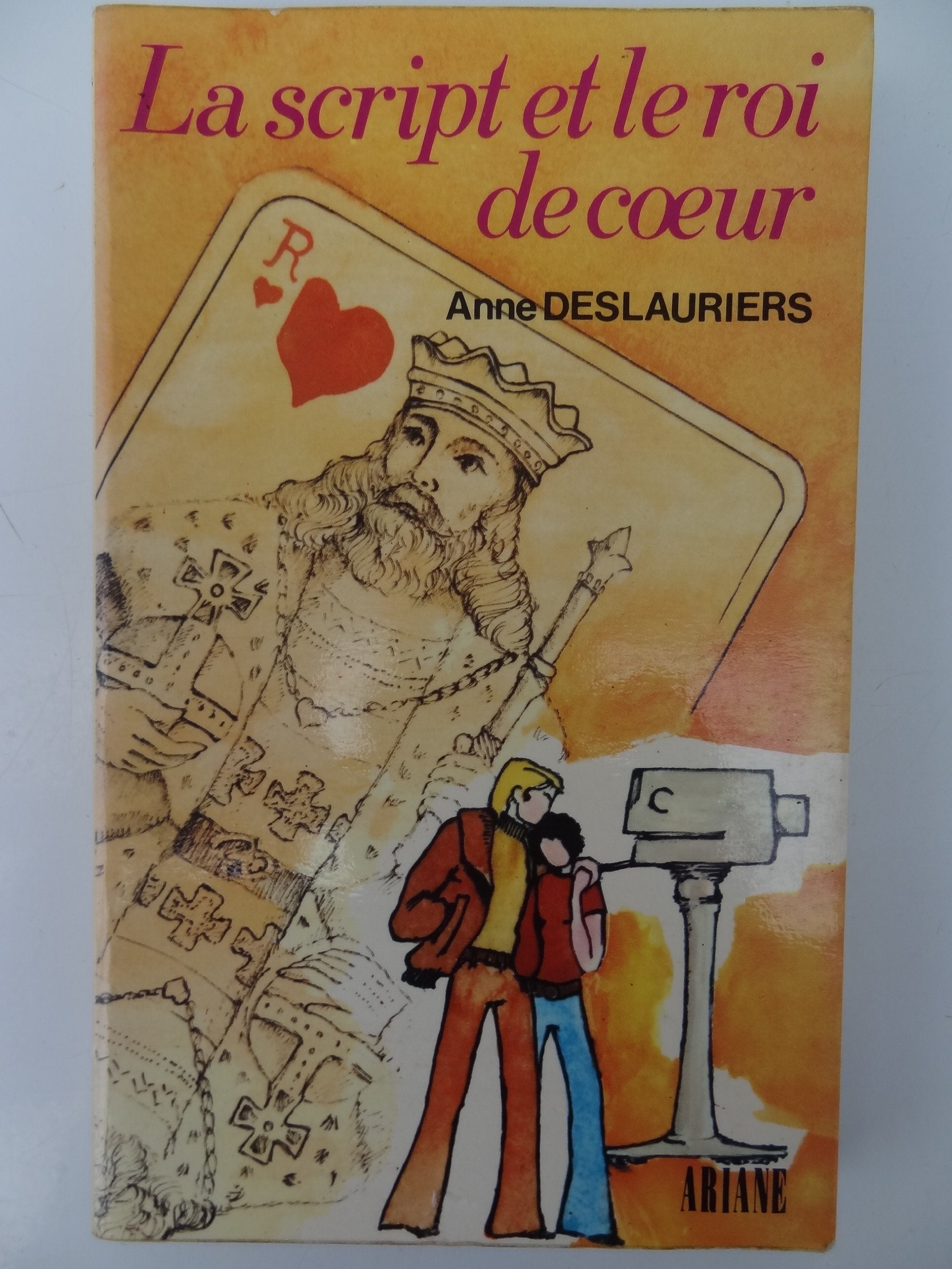 La Script et le roi de coeur (Collection Ariane) book