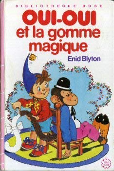 Oui-Oui et la gomme magique Books