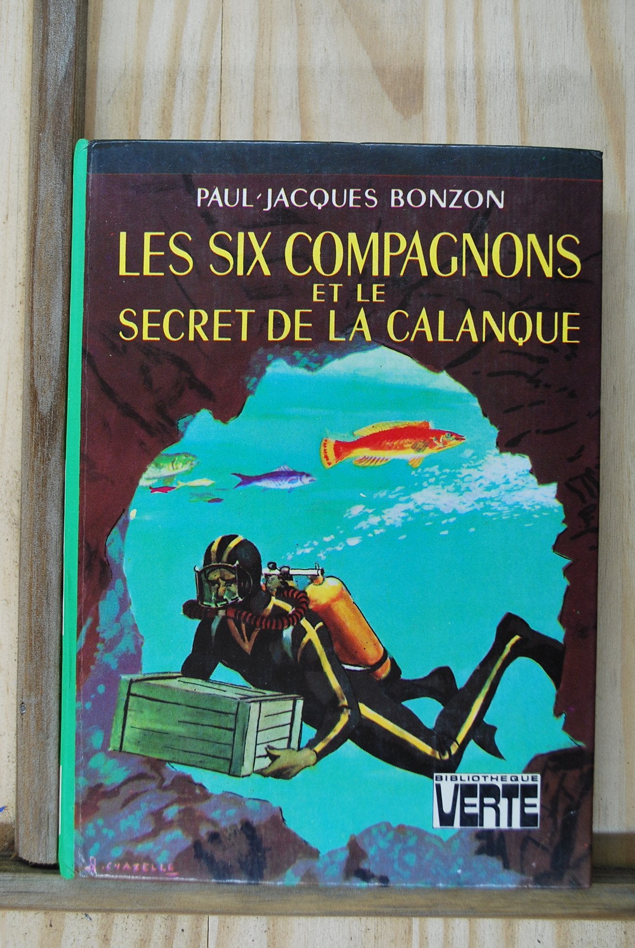 Les six compagnons et le secret de la calanque Books