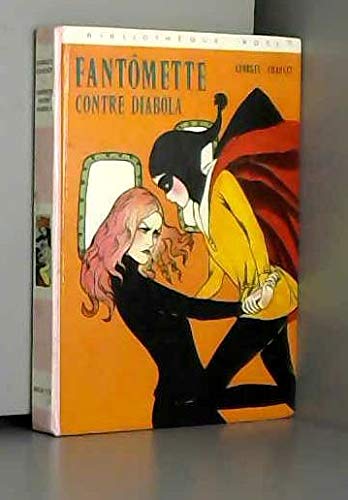 Fantomette contre Diabola : Collection : Bibliothèque rose Books