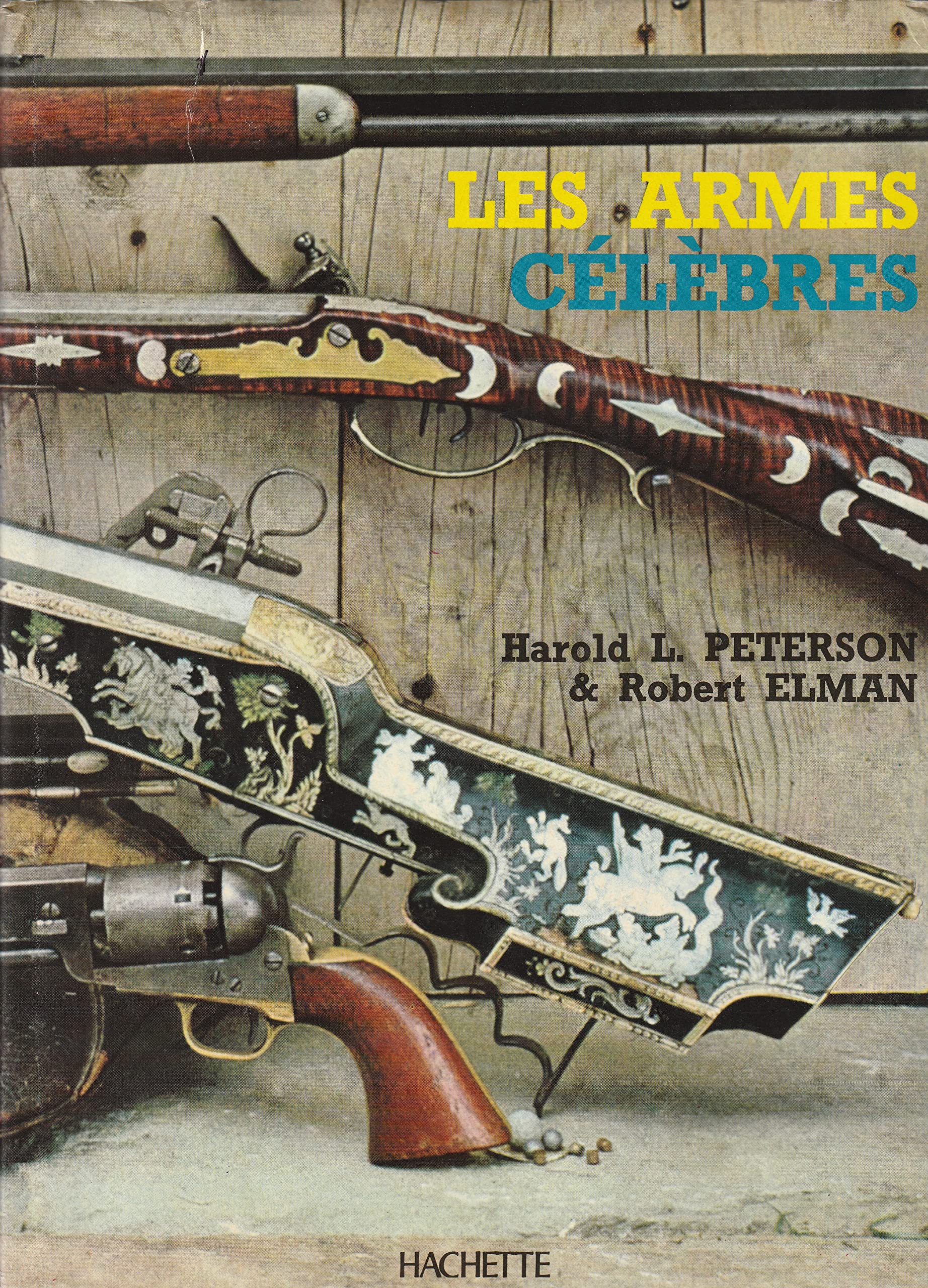 Les armes célèbres Books