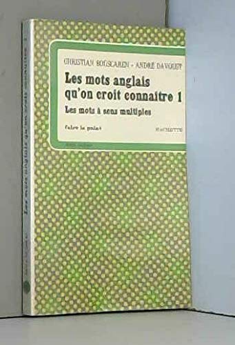 Les mots anglais qu'on croit connaitre Books