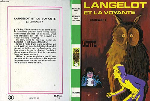 Lancelot et la voyante : Collection : Bibliothèque verte Books