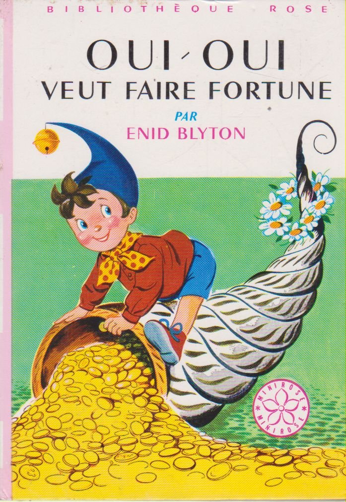 Oui-Oui veut faire fortune Books