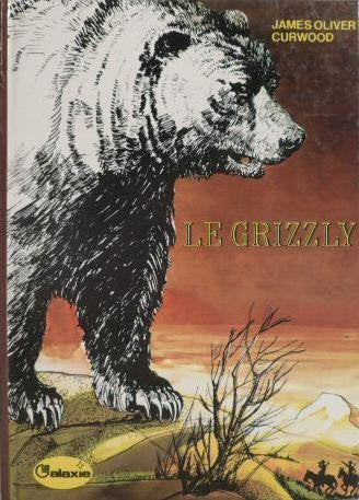 Le Grizzly (La Galaxie) Books