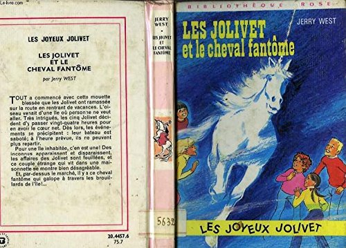 Les Jolivet et le cheval fantôme (Bibliothèque rose) Books