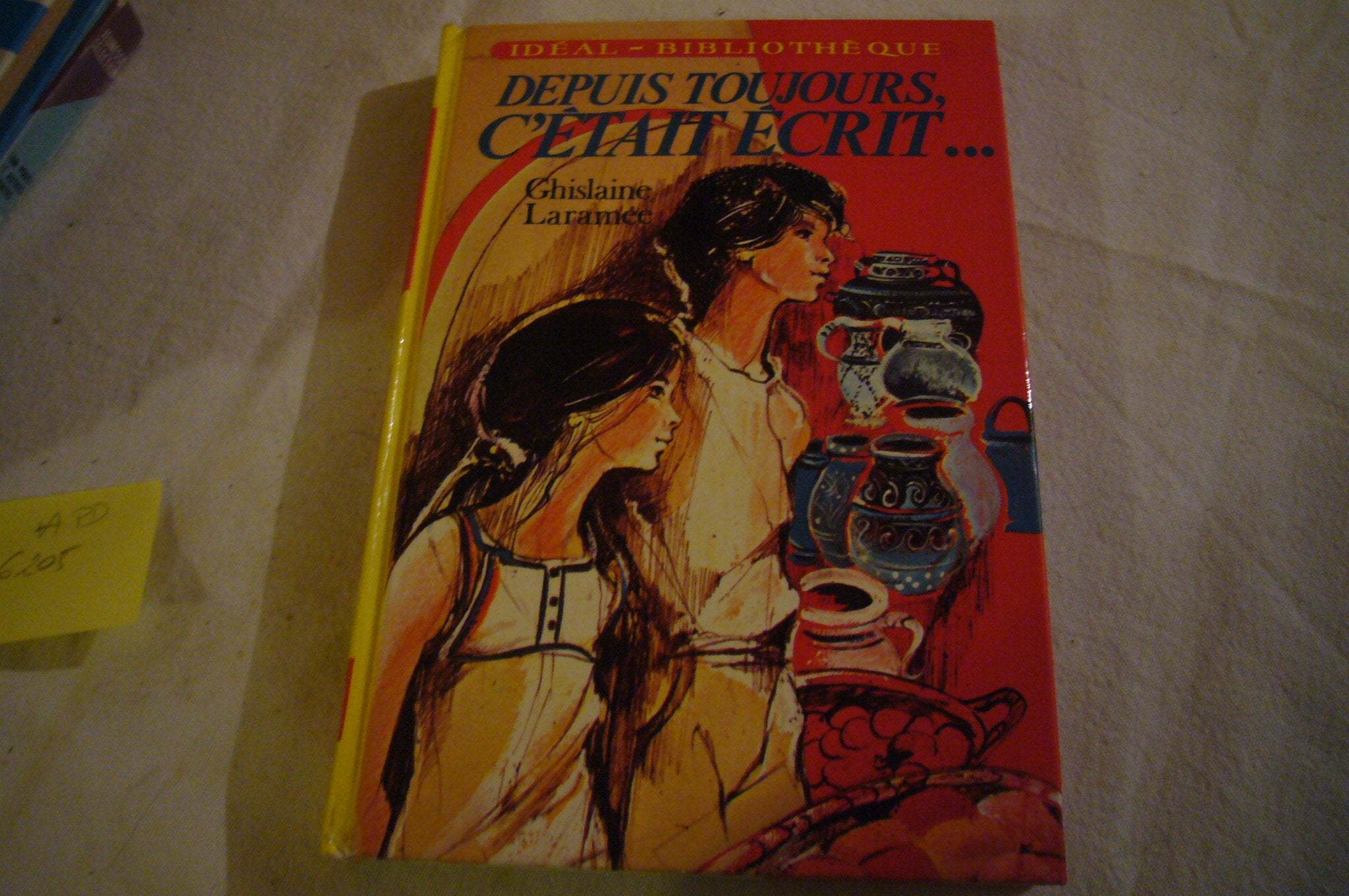 Depuis toujours, c'était écrit,,,: Collection: Idéal bibliothèque cartonnée book