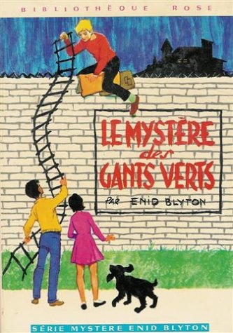 Le mystère des gants verts : Série mystère Enid Blyton Books
